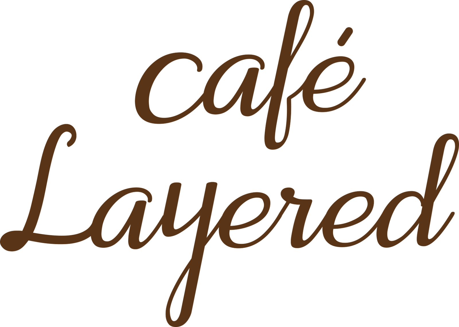 café Layered